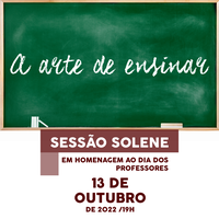 13/10/2022 - 4ª Sessão Solene de 2022