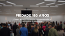 Piedade 183 anos Piedade 183 anos