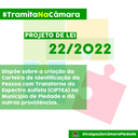 26/8/2022 - Projeto de Lei nº 22/2022