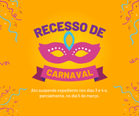 Ato dispõe sobre o funcionamento da Câmara no Carnaval.