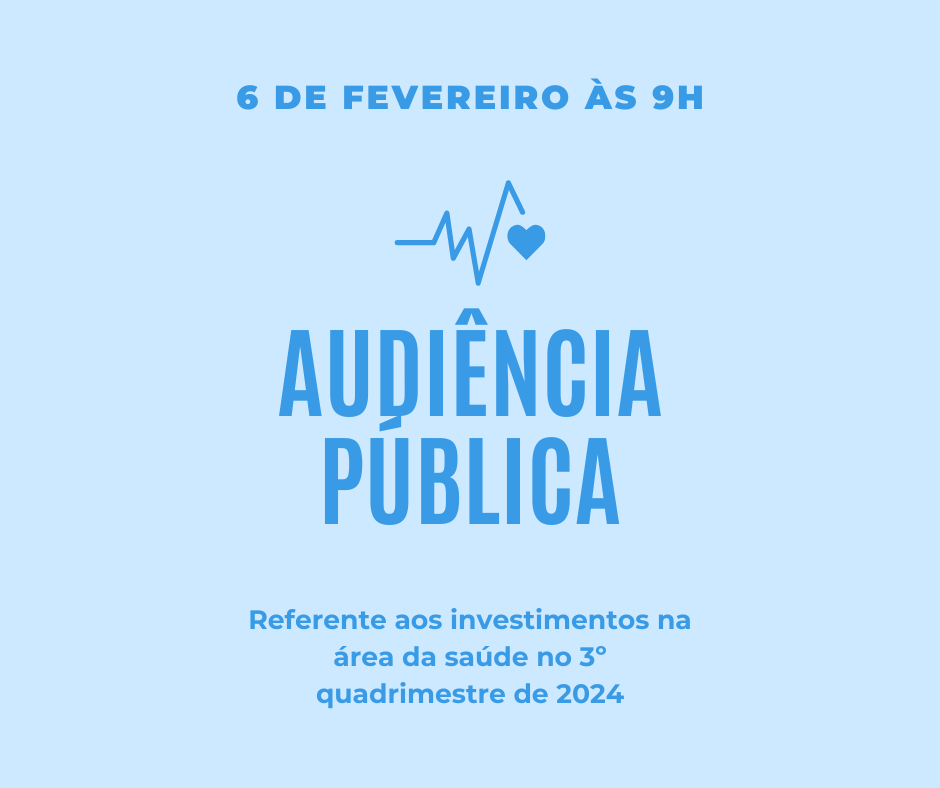 Câmara realizará Audiência Pública da Saúde em 6 de fevereiro.