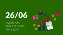 Câmara realizará Audiência Pública sobre PPA e LDO em 26 de junho. Câmara realizará Audiência Pública sobre PPA e LDO em 26 de junho.