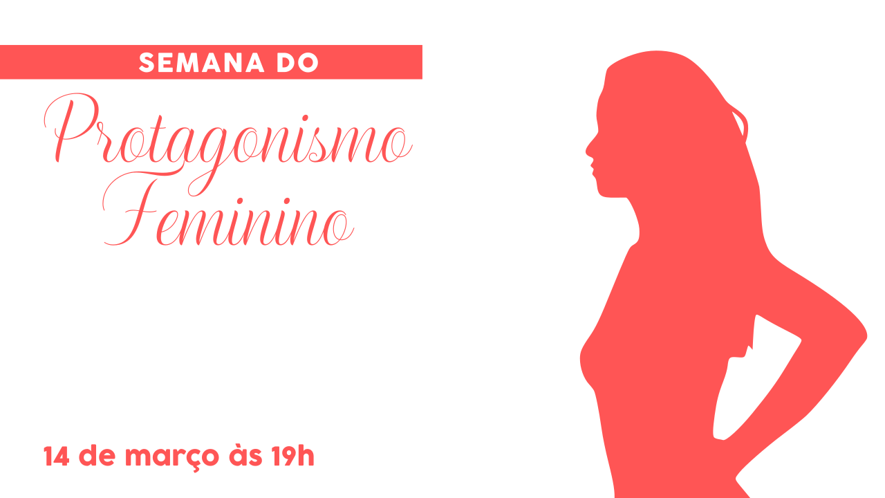 Câmara realizará sessão em comemoração à Semana do Protagonismo Feminino.